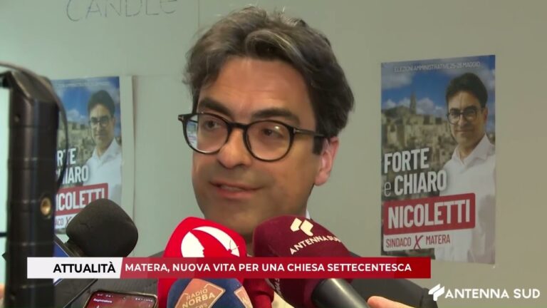 17 SETTEMBRE 2025 MATERA, NUOVA VITA PER UNA CHIESA SETTECENTESCA