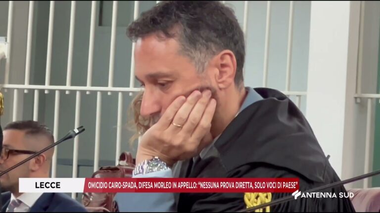 30 OTTOBRE 2025   LECCE   OMICIDIO CAIRO SPADA, DIFESA MORLEO IN APPELLO NESSUNA PROVA DIRETTA