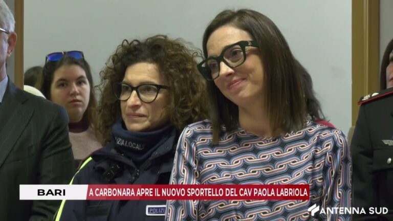 11 DICEMBRE 2025 – BARI, A CARBONARA APRE IL NUOVO SPORTELLO DEL CAV PAOLA LABRIOLA