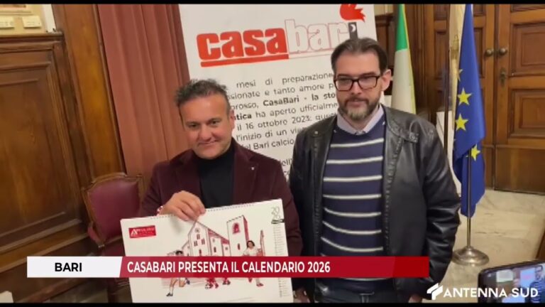12 DICEMBRE 2025 – BARI: CASABARI PRESENTA IL CALENDARIO 2026