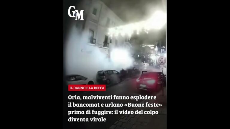 #Oria, fanno esplodere il #bancomat e urlano «Buone feste» prima di fuggire: il video diventa virale