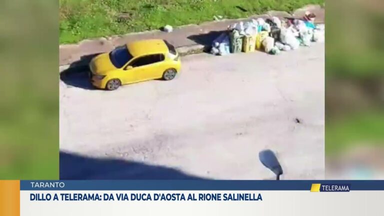 Dillo a Telerama: da via Duca d’Aosta al rione Salinella