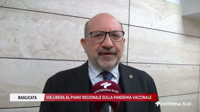 11 GENNAIO 2026   BASILICATA   VIA LIBERA AL PIANO REGIONALE SULLA PANDEMIA VACCINALE
