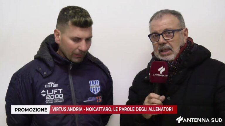 18 GENNAIO 2026 -ECCELLENZA,VIRTUS ANDRIA-NOICATTARO, LE PAROLE DEGLI ALLENATORI