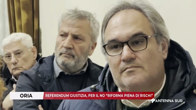 24 GENNAIO 2026 – ORIA (BR) – REFERENDUM GIUSTIZIA, PER IL NO ”RIFORMA PIENA DI RISCHI”