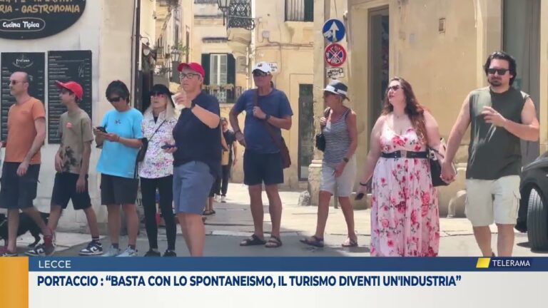 Portaccio : “Basta con lo spontaneismo, il turismo diventi un’industria”