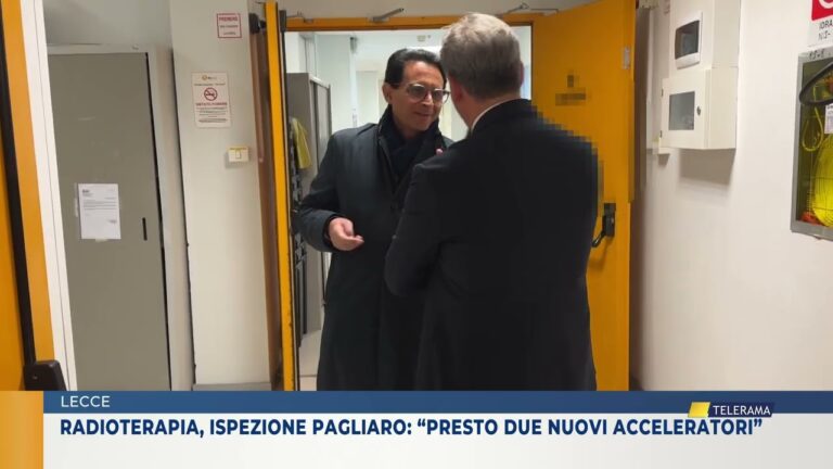 LECCE. RADIOTERAPIA, ISPEZIONE PAGLIARO: “PRESTO DUE NUOVI ACCELERATORI”
