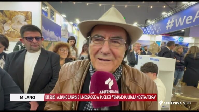 MILANO BIT 2026 – ALBANO CARRISI E IL MESSAGGIO AI PUGLIESI: “TENIAMO PULITA LA NOSTRA TERRA”
