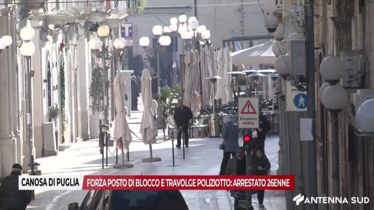 17 FEBBRAIO 2026 – CANOSA DI PUGLIA: FORZA POSTO DI BLOCCO E TRAVOLGE POLIZIOTTO, ARRESTATO 26ENNE