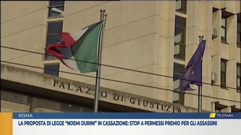 La proposta di legge “Noemi Durini” in Cassazione: stop a permessi premio per gli assassini