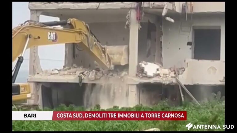 3 MARZO 2026 – BARI: COSTA SUD, DEMOLITI TRE IMMOBILI A TORRE CARNOSA