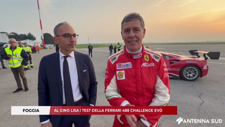 5 MARZO 29026 – FOGGIA, AL GINO LISA I TEST DELLA FERRARI 488  CHALLENGE EVO