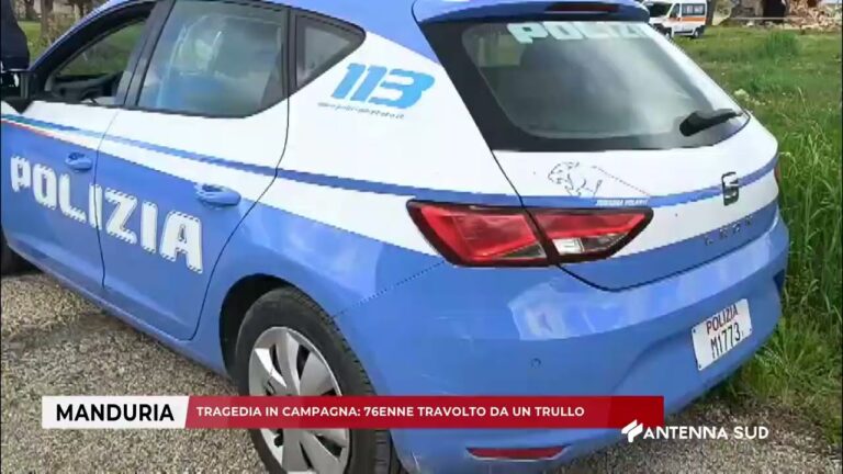 11 MARZO 2026 – MANDURIA(TA) – TRAGEDIA IN CAMPAGNA: 76ENNE TRAVOLTO DA UN TRULLO