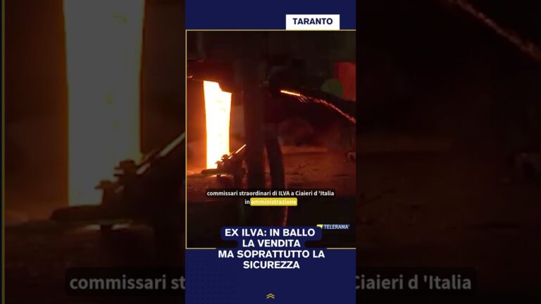 EX ILVA: IN BALLO LA VENDITA MA SOPRATTUTTO LA SICUREZZA