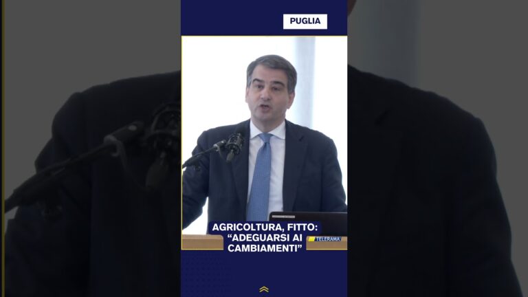 AGRICOLTURA, FITTO: “ADEGUARSI AI CAMBIAMENTI”