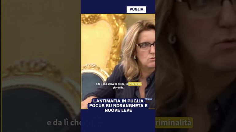 L’ANTIMAFIA IN PUGLIA FOCUS SU NDRANGHETA E NUOVE LEVE