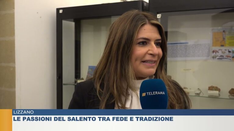 LIZZANO.  Le passioni del Salento tra fede e tradizione