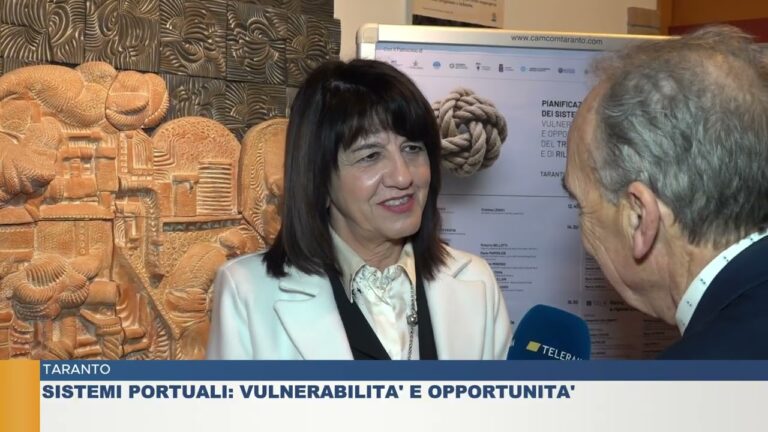 TARANTO.  Sistemi portuali: Vulnerabilita’ e opportunita’