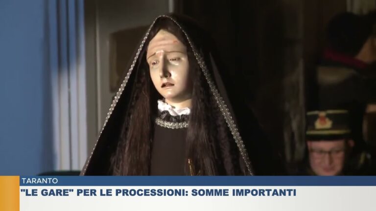 TARANTO.  “Le gare” per le Processioni: Somme importanti