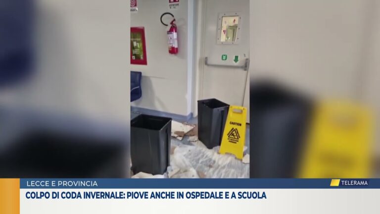 Colpo di coda invernale: piove anche in ospedale e a scuola