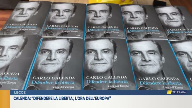 CALENDA: “DIFENDERE LA LIBERTA’, L’ORA DELL’EUROPA”