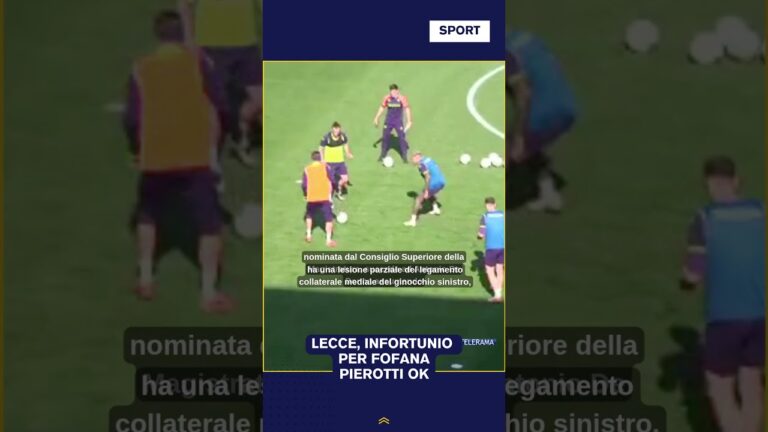 LECCE, INFORTUNIO PER FOFANA. PIEROTTI OK
