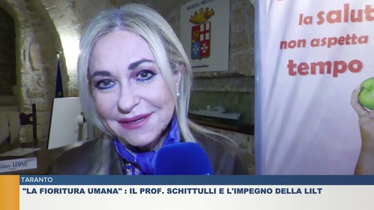 TARANTO.  “LA FIORITURA UMANA” : IL PROF. SCHITTULLI E L’IMPEGNO DELLA LILT