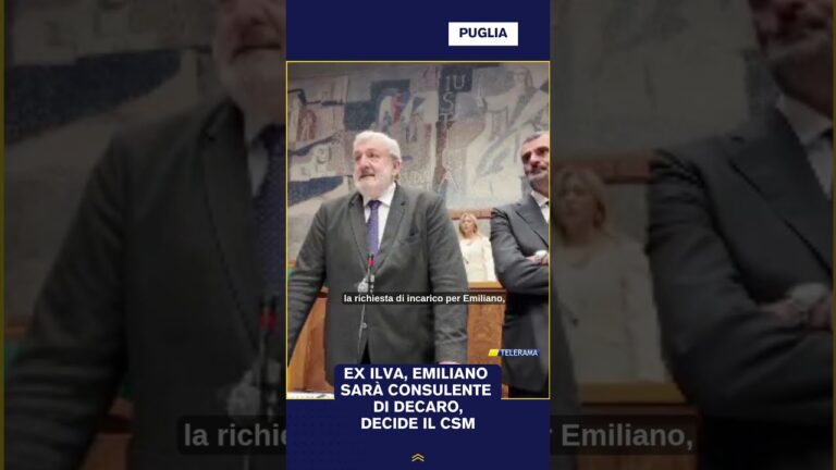 EX ILVA, EMILIANO SARÀ CONSULENTE DI DECARO: DECIDE IL CSM