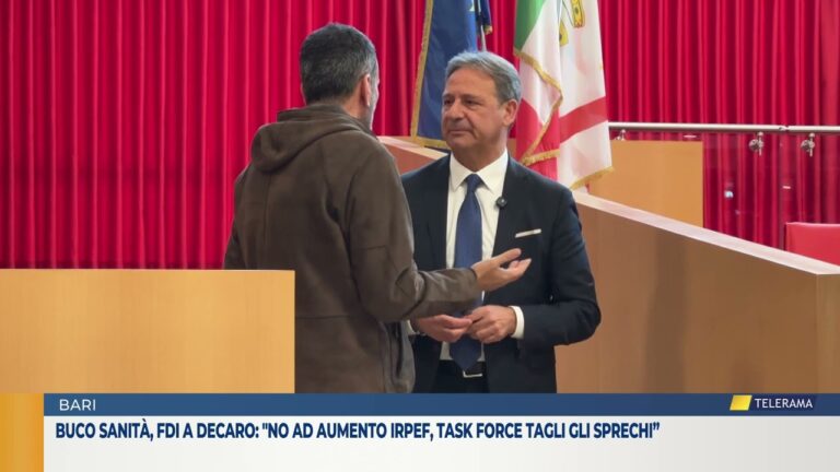 buco sanità, FdI a Decaro: “no ad aumento irpef, task force tagli gli sprechi”