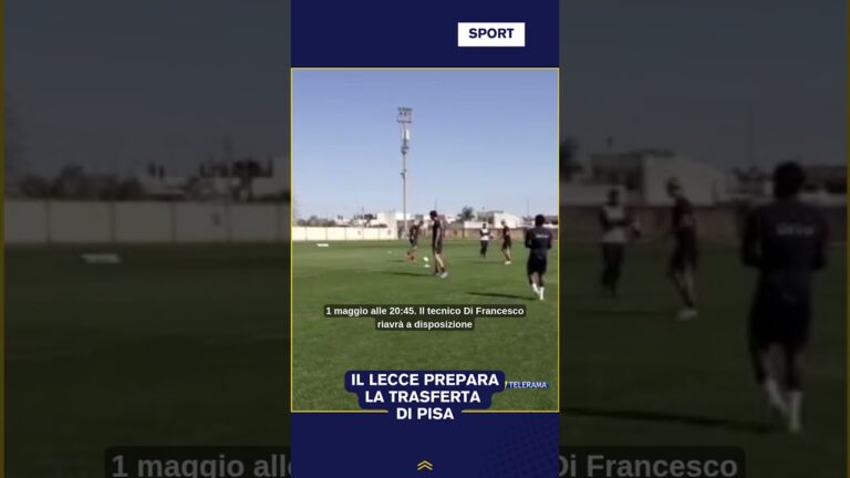 IL LECCE PREPARA LA TRASFERTA DI PISA