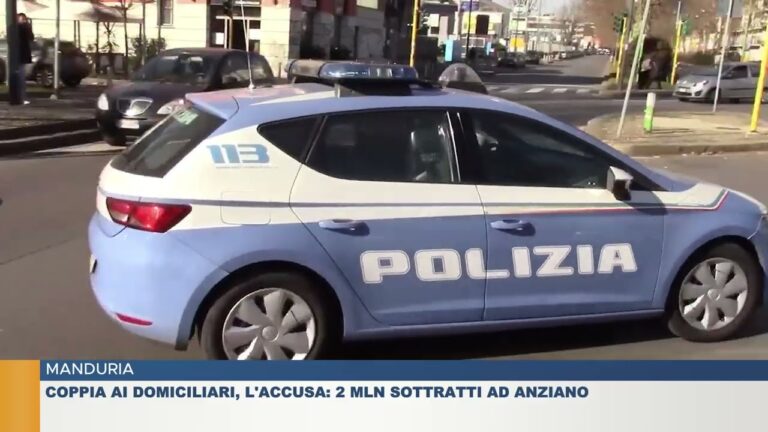 MANDURIA.  COPPIA AI DOMICILIARI, L’ACCUSA: 2 MLN SOTTRATTI AD ANZIANO