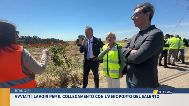 BRINDISI AVVIATI I LAVORI PER IL COLLEGAMENTO CON L’AEROPORTO DEL SALENTO