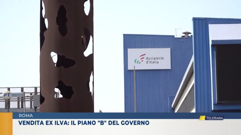ROMA. VENDITA EX ILVA: IL PIANO “B” DEL GOVERNO