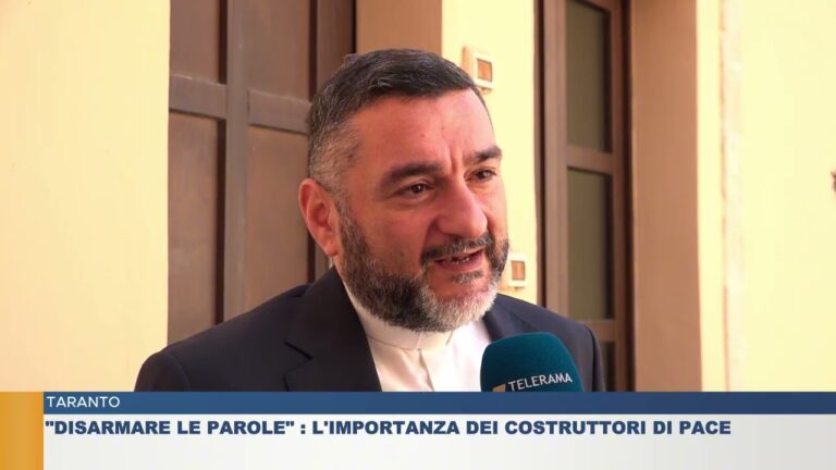 TARANTO.  “DISARMARE LE PAROLE” : L’IMPORTANZA DEI COSTRUTTORI DI PACE