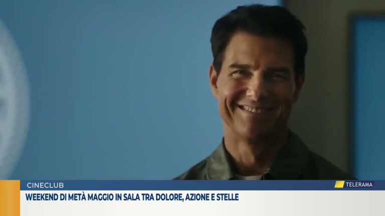 Weekend di metà maggio in sala: tra dolore, azione e stelle