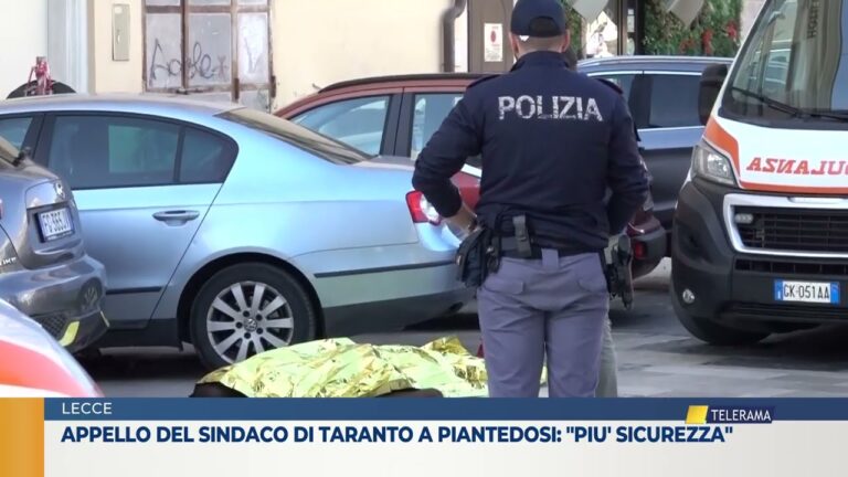 Lecce, appello del sindaco di Taranto a Piantedosi: “più sicurezza”