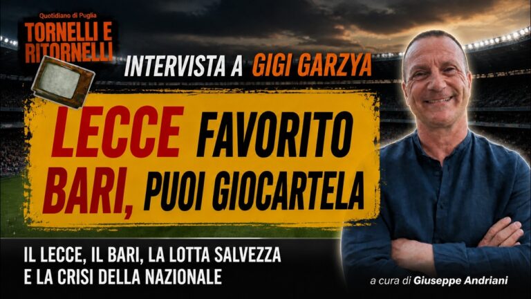 Tornelli & Ritornelli – Intervista a Garzya: “Lecce, è quasi fatta. Il Bari può giocarsela”