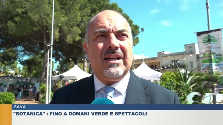 SAVA.  “BOTANICA” : FINO A DOMANI VERDE E SPETTACOLI