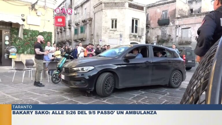 TARANTO.  BAKARY SAKO: ALLE 5:26 DEL 9/5 PASSO’ UN AMBULANZA