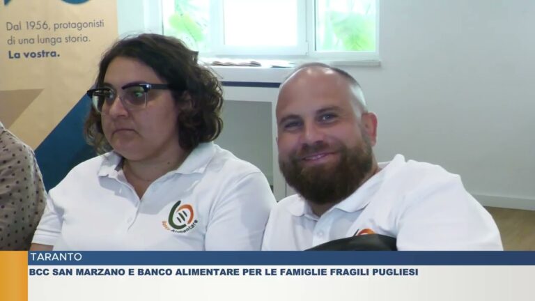 TARANTO.  BCC SAN MARZANO E BANCO ALIMENTARE PER LE FAMIGLIE FRAGILI PUGLIESI