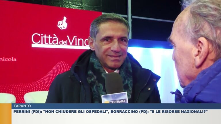 TARANTO.  PERRINI (FDI): “NON CHIUDERE GLI OSPEDALI”, BORRACCINO (PD): “E LE RISORSE NAZIONALI?”