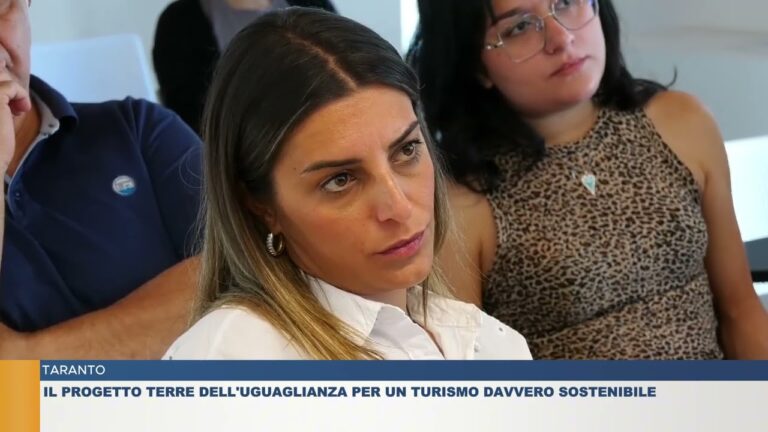 TARANTO.  IL PROGETTO TERRE DELL’UGUAGLIANZA PER UN TURISMO DAVVERO SOSTENIBILE