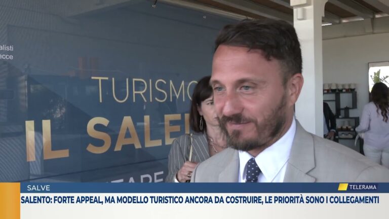 Salento: forte appeal, ma modello turistico ancora da costruire, le priorità sono i collegamenti