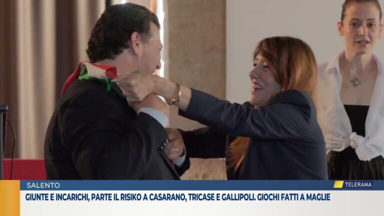 Giunte e incarichi, parte il risiko a Casarano, Tricase e Gallipoli. Giochi fatti a Maglie