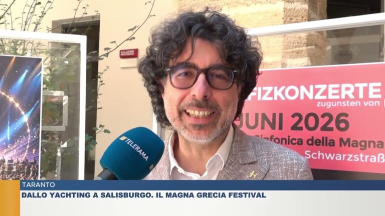 TARANTO. DALLO YACHTING A SALISBURGO. IL MAGNA GRECIA FESTIVAL