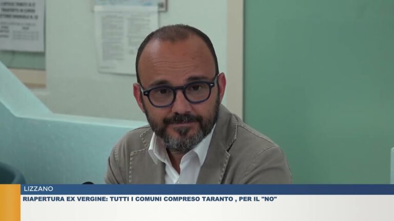 LIZZANO.  RIAPERTURA EX VERGINE: TUTTI I COMUNI COMPRESO TARANTO, PER IL “NO”