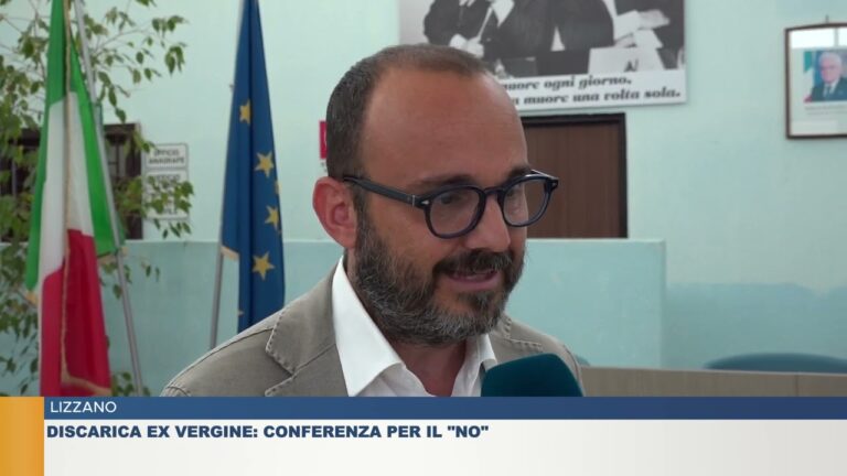 LIZZANO.  DISCARICA EX VERGINE: CONFERENZA PER IL “NO”