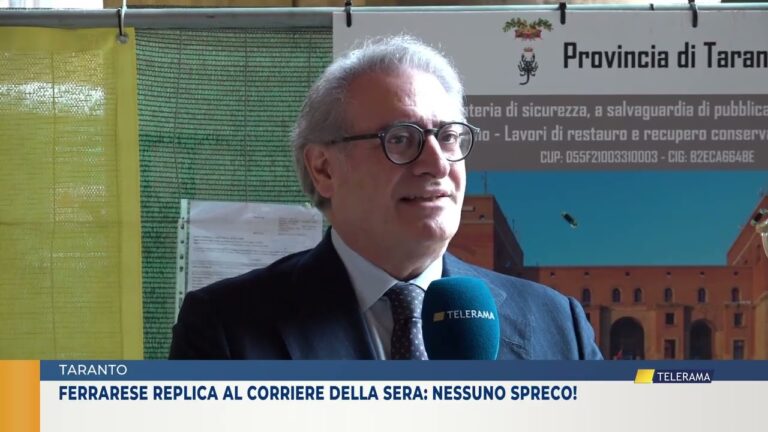 TARANTO Ferrarese replica al Corriere della Sera: nessuno spreco!