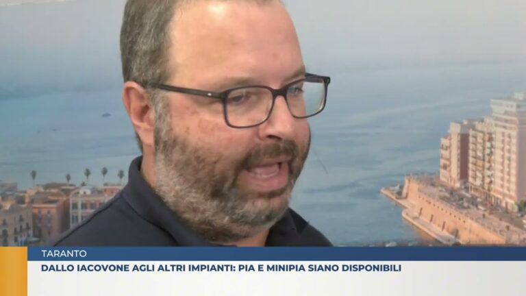 TARANTO.  DALLO IACOVONE AGLI ALTRI IMPIANTI: PIA E MINIPIA SIANO DISPONIBILI