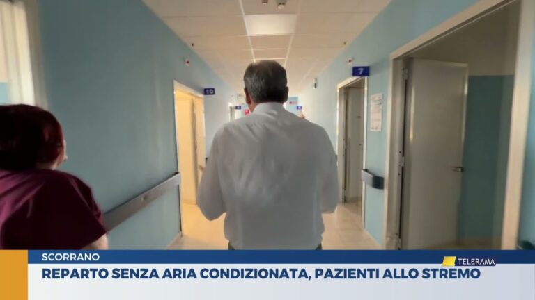 SCORRANO. REPARTO SENZA ARIA CONDIZIONATA, PAZIENTI ALLO STREMO